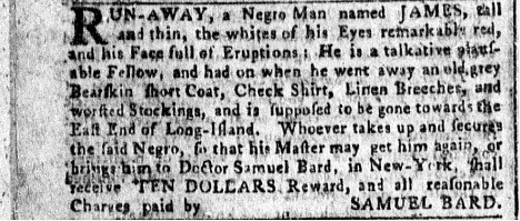 Samuel Bard's Runaway Slave Ad from the July 8, 1776, issue of the New York Mercury